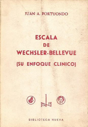 Libro Escala De Wechsler-bellevue De Juan Antonio Portuondo