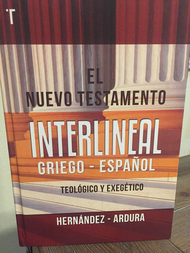 El Nuevo Testamento Interlineal Griego-español