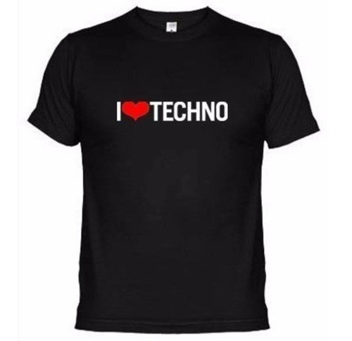 Camiseta Masculina Eu Amo Techno Camisa Lançamento 2019