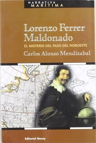 Lorenzo Ferrer Maldonado - Carlos A Mendizabal - Libro Nuevo