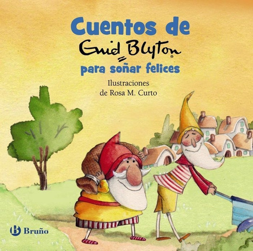 CUENTOS DE ENID BLYTON PARA SOÃÂAR FELICES, de BLYTON ENID. Editorial Bruño, tapa dura en español