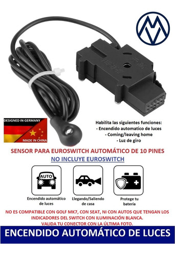 Sensor De Luz Para Euroswitch Automático De 10 Pines Vw
