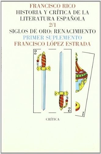 Vol 2 H. Critica De La Literatura Española: Renacimiento - L