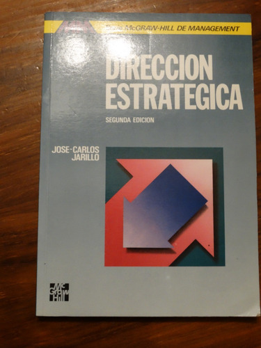 Direccion Estrategica - Jose Carlos Jarillo - Mcgraw Hill