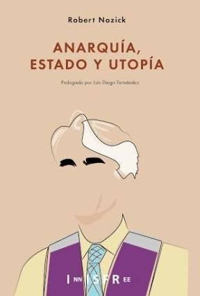 * Anarquia , Estado Y Utopia - Nozick , Robert