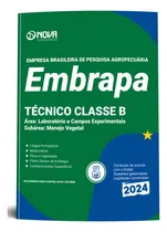Comprar Apostila Concurso Técnico Classe B - Área: Laboratório E Campos Experimentais - Subárea: Manejo Vegetal - Embrapa 2024 - Editora Nova