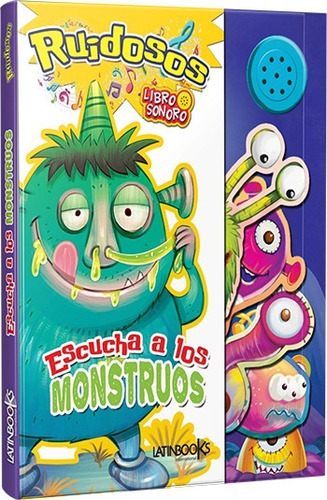 ** Libro Con Sonido ** Ruidosos , Escucha A Los Monstruo