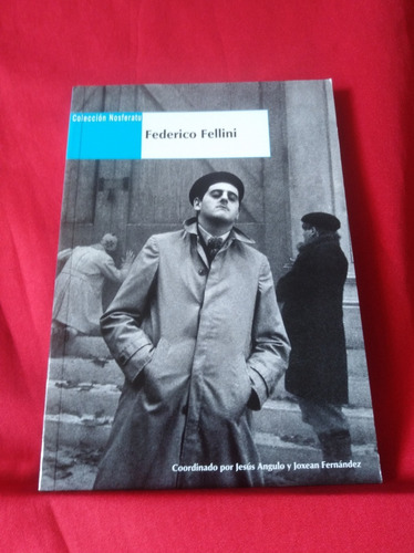 Libro Federico Fellini Colección Nosferatu (cine)