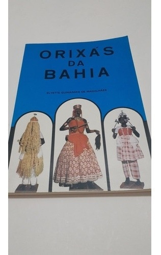 (125)libro Orixas Da Bahia - Ordep Jose Trindade Serra - 5ta