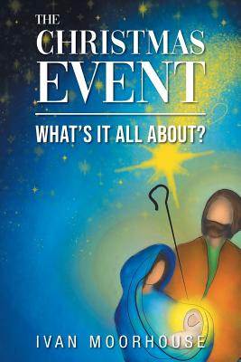 Libro The Christmas Event: What's It All About? - Moorhou...
