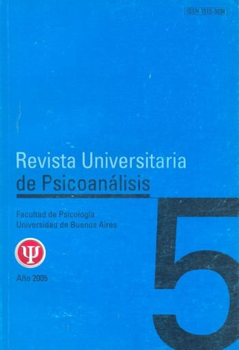 Revista Universitaria De Psicoanálisis - Edicion 2005