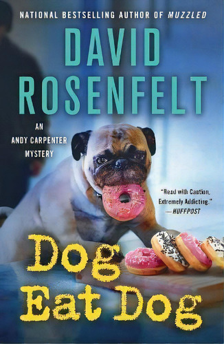 Dog Eat Dog : An Andy Carpenter Mystery, De David Rosenfelt. Editorial Minotaur Books, Tapa Blanda En Inglés