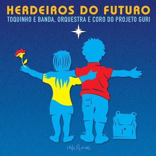 Cd Herdeiros Do Futuro - Toquinho E Banda, Orquestra E Coro