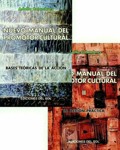 Manual Del Promotor Cultural - Adolfo Colombres