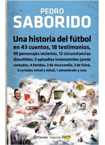 Libro Una Historia Del Fútbol - Pedro Saborido