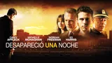 Desapareció una noche