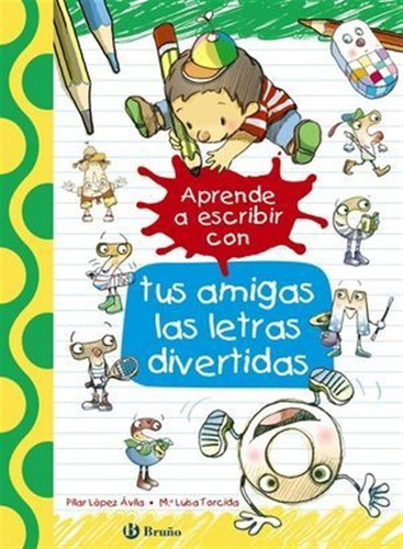 Aprende A Escribir Con Tus Amigas Las Letras Divertidas -...