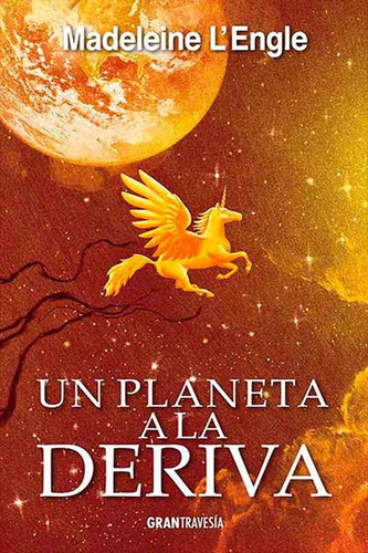 Un Planeta A La Deriva - Madeleine L Engle