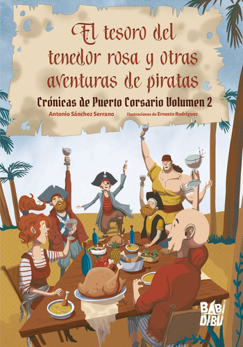 Libro El Tesoro Del Tenedor Rosa Y Otras Aventuras De Pir...