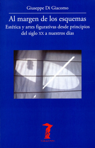 Al Margen De Los Esquemas, De Di Giacomo, Giuseppe. Editorial A. Machado Libros S. A., Tapa Blanda En Español