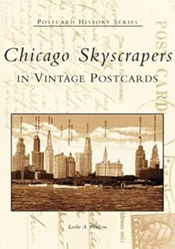 Libro: Chicago Skyscrapers (il) (serie Histórica De Postales