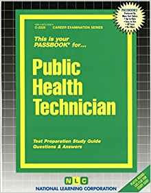 Public Health Technician(passbooks) (career Exam Ser C2226)
