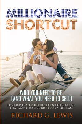 Libro Millionaire Shortcut: Who You Need To Be (and What ...