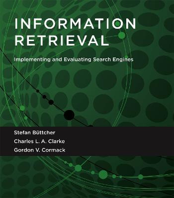 Information Retrieval : Implementing And Evaluating Searc...