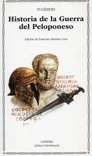 Historia De La Guerra Del Peloponeso - Tucidides - Catedra 