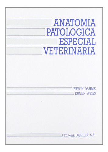 Anatomia Patologica Especial Veterinaria