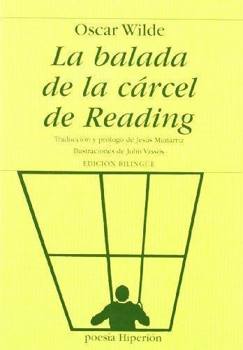 La Balada De La Carcel De Reading. Bilingue.