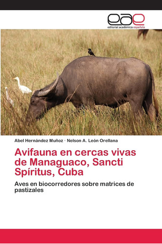 Libro: Avifauna En Cercas Vivas De Managuaco, Sancti Spíritu