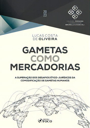 Gametas Como Mercadorias, De Oliveira De. Editora Editora Foco, Capa Mole Em Português