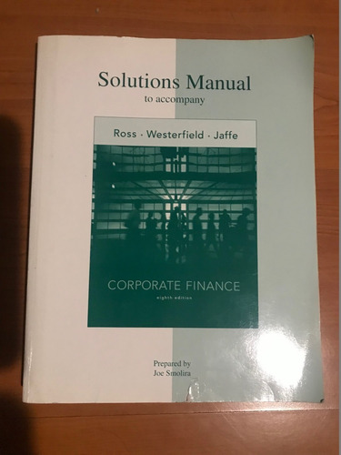  Solutions Manual To Accompany Corporative Finance Ross, Wes