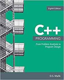 C++ Programming From Problem Analysis To Program Design