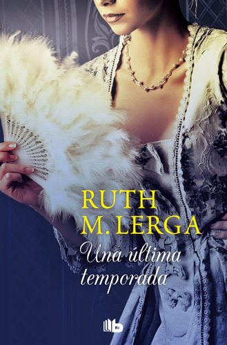 Una Última Temporada - M. Lerga, Ruth  - * 