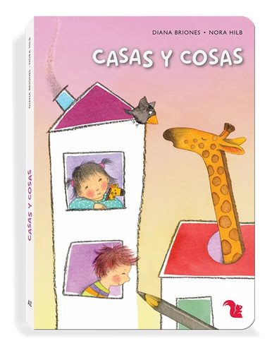 Casas Y Cosas - Az - Libro Tapa Dura - Ilustrado