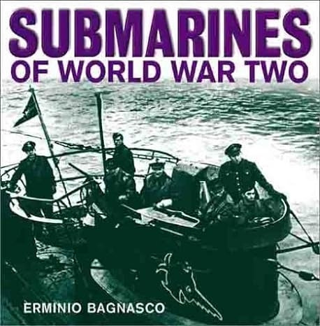 Livro Submarines Of World War Two - Erminio Bagnasco [2000]