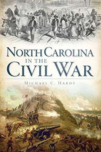 Libro:  North Carolina In The Civil War (civil War Series)