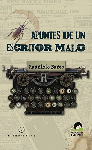 Apuntes De Un Escritor Malo -americanos-