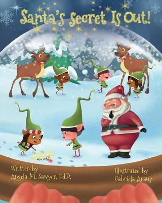 Libro Santa's Secret Is Out! - Araujo, Gabriela