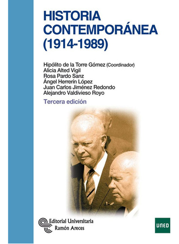 Historia Contemporanea (1914 -1989) 3ªed. - De La Torre ...