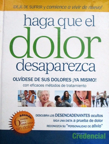 Haga Que El Dolor Desaparezca / Credencial