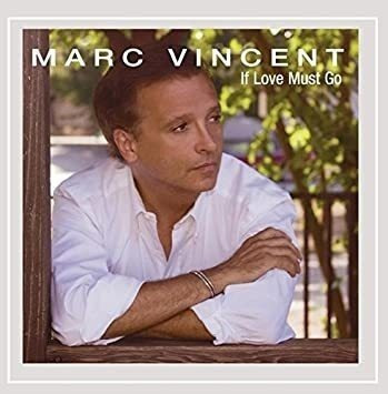 Vincent Marc If Love Must Go Usa Import Cd