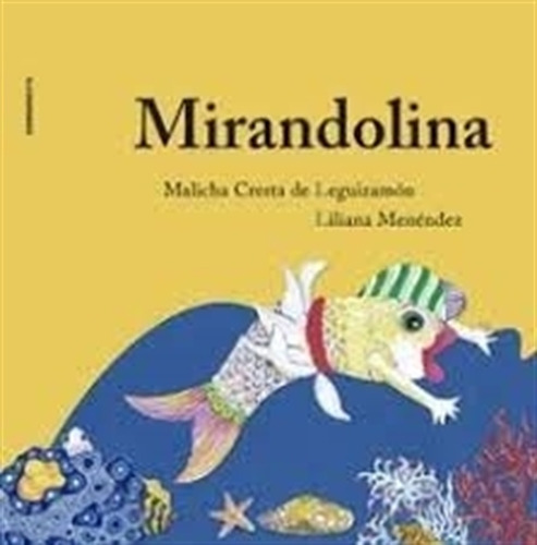 Mirandolina, De Cresta De Leguizamon, Malicha. Editorial Comunicarte, Tapa Blanda En Español, 2016