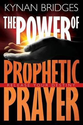 Libro Power Of Prophetic Prayer : Release Your Destiny - ...