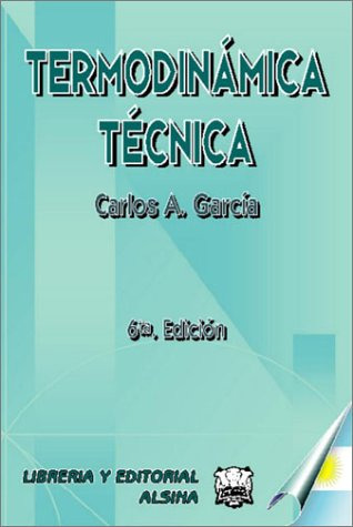 Libro Termodinámica Técnica De Carlos A. Garcia