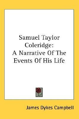 Samuel Taylor Coleridge - James Dykes Campbell