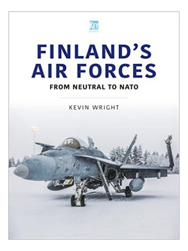 Finland's Air Forces - Kevin Wright. Eb19