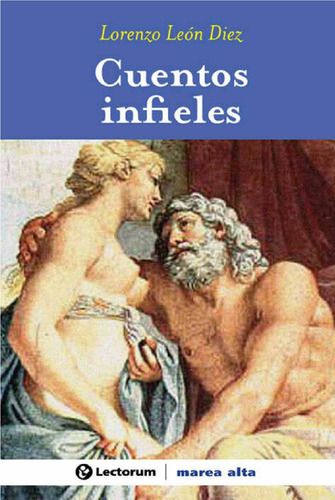 Cuentos Infieles - Lorenzo León Diez - Lectorum